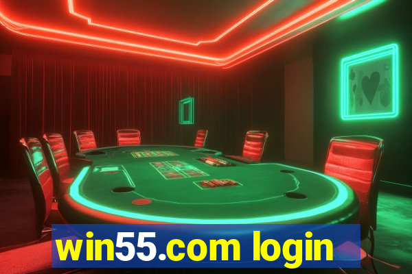 win55.com login